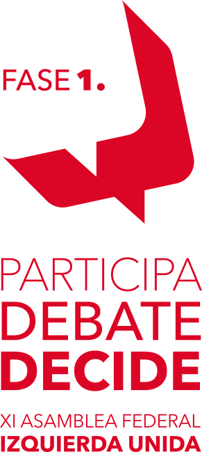 Participa, debate, decide. Fase 1 de la XI Asamblea Federal de IU