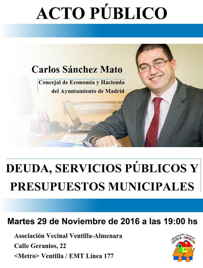 Acto público con Carlos Sánchez Mato, concejal de Economía y Hacienda de Madrid (29 noviembre 19:00)